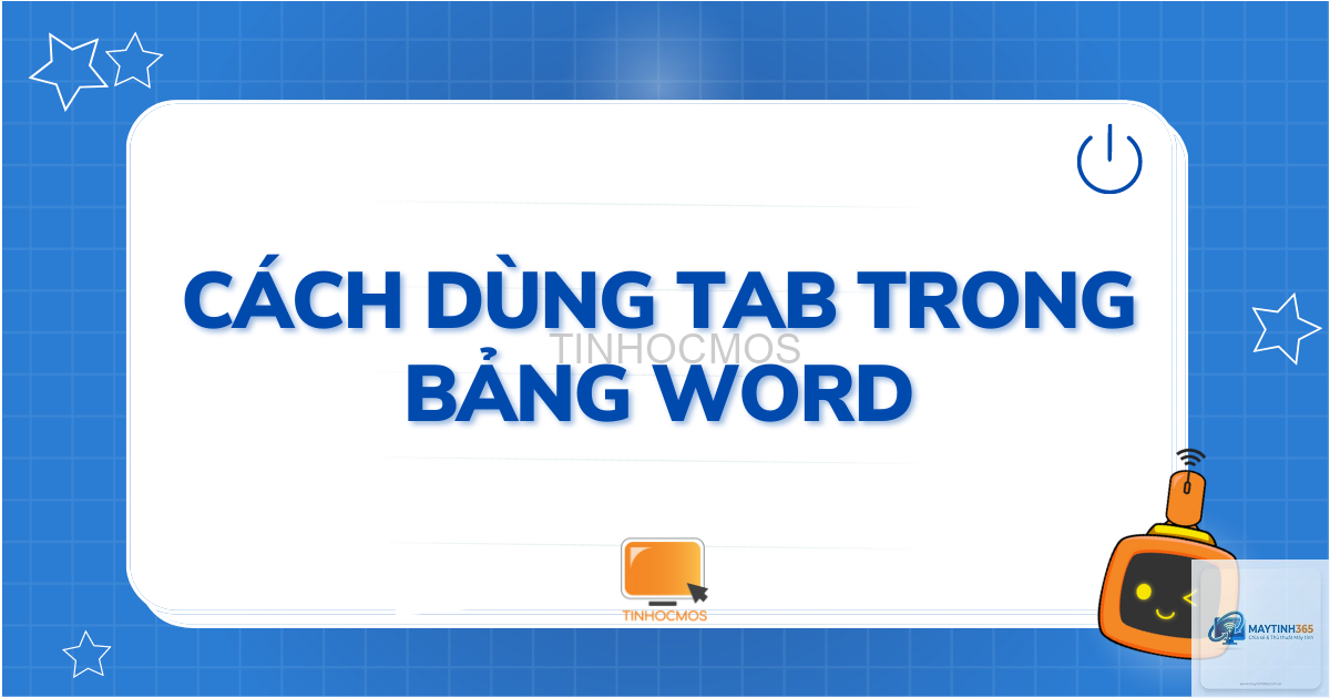 cách sử dụng tab hiệu quả - Hình 4