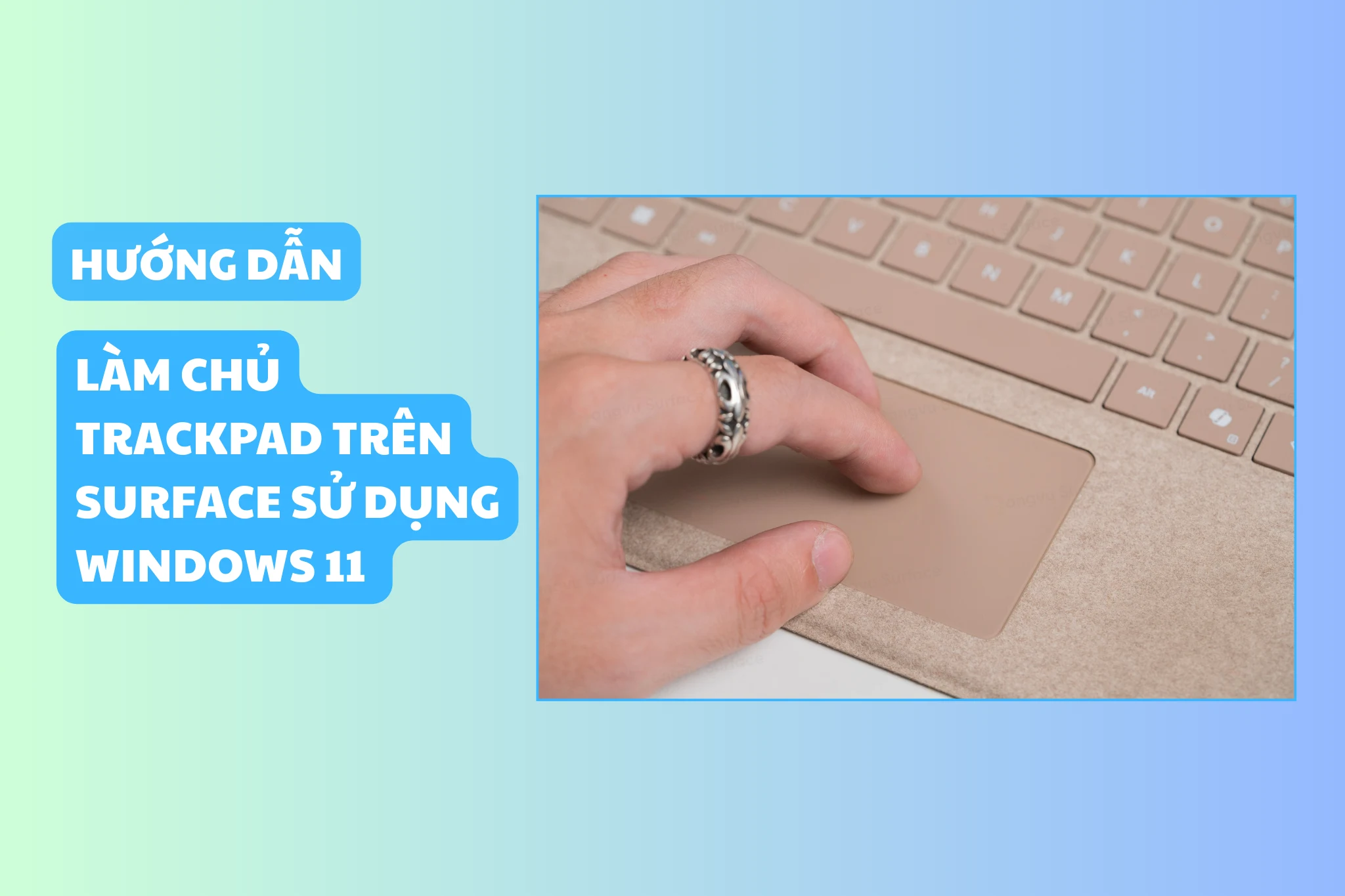 cách sử dụng touchpad windows 11 - Hình 5