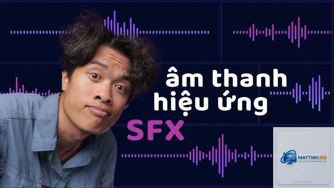 cách tối ưu hiệu ứng âm thanh - Hình 2