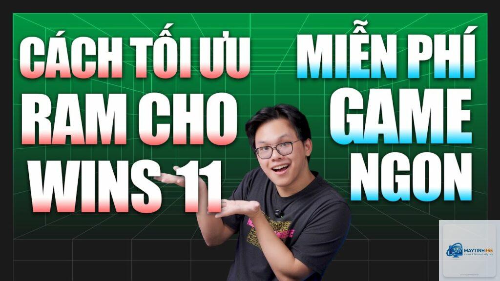cách tối ưu ram windows 11