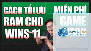 cách tối ưu ram windows 11