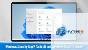cách tối ưu windows security