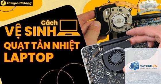 cách vệ sinh quạt tản nhiệt - Hình 3