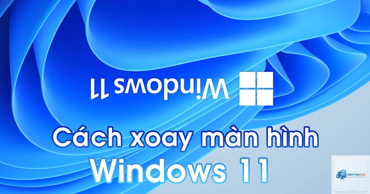 cách xoay màn hình windows 11 - Hình 3