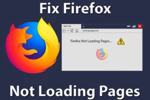 firefox không tải được trang web