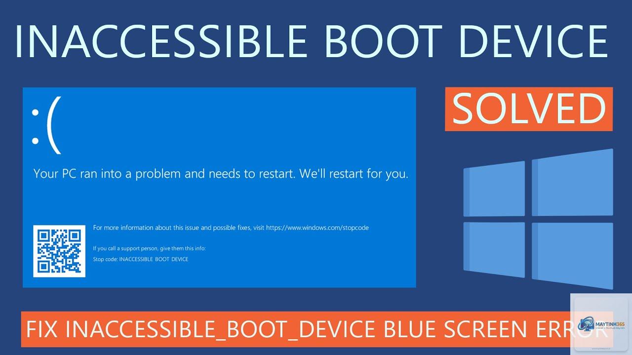 inaccessible boot device windows 10 - Hình 1