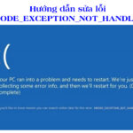 kmode exception not handled là lỗi gì