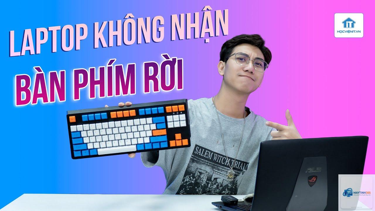 laptop không nhận bàn phím - Hình 4