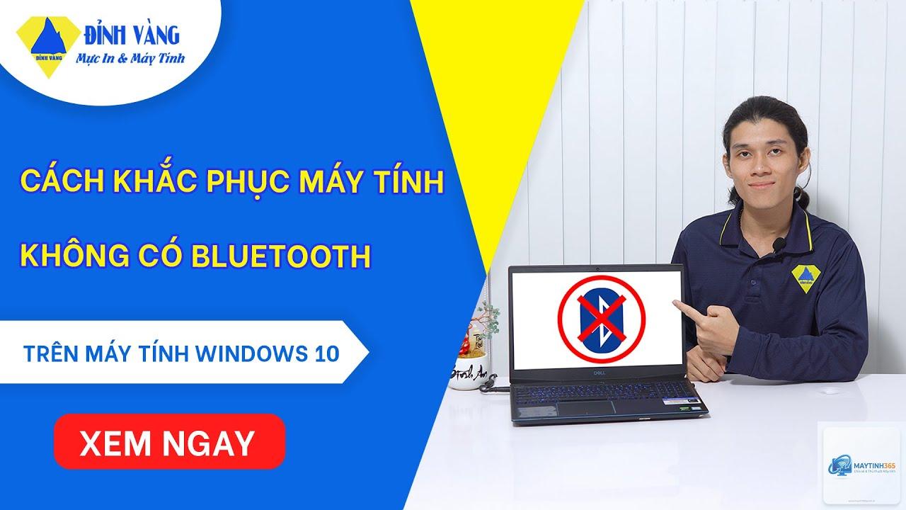 laptop không nhận bluetooth cách khắc phục - Hình 5