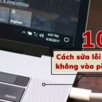 Laptop không sạc pin: Nguyên nhân, cách khắc phục và những lưu ý quan trọng nhất 2025 laptop không sạc pin