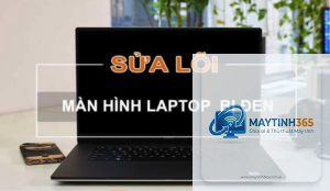laptop màn hình đen cách sửa