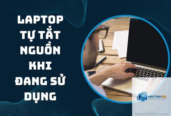 laptop tự tắt nguồn cách khắc phục - Hình 3