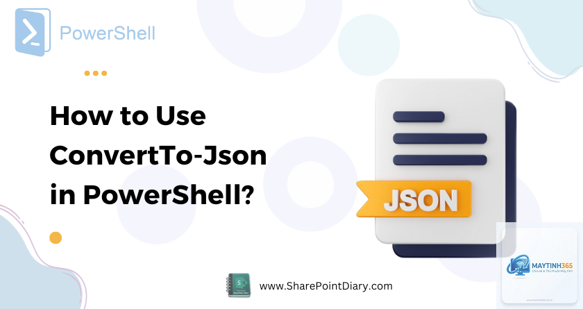 lệnh convertto-json powershell - Hình 2