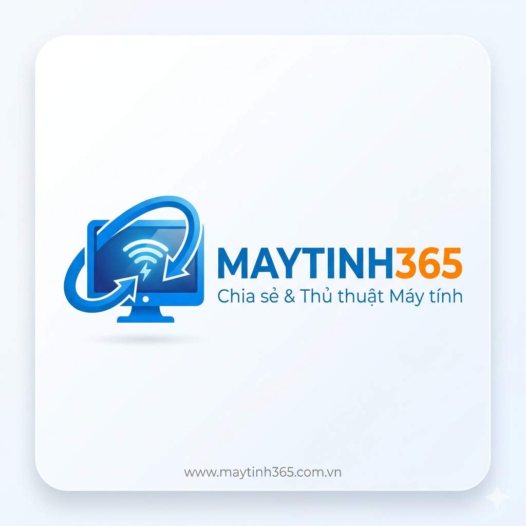 Maytinh365 – Chia sẻ kiến thức, thủ thuật máy tính hay