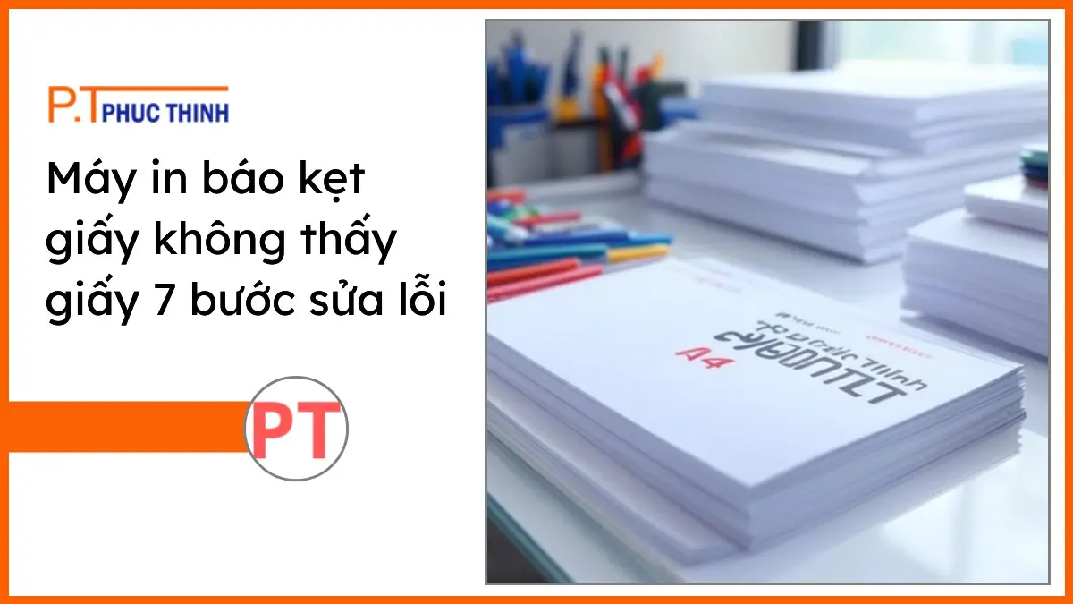 máy in báo lỗi paper jam nhưng không kẹt giấy - Hình 3