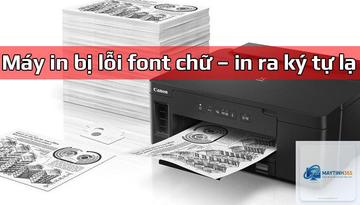máy in in ra ký tự lạ - Hình 4