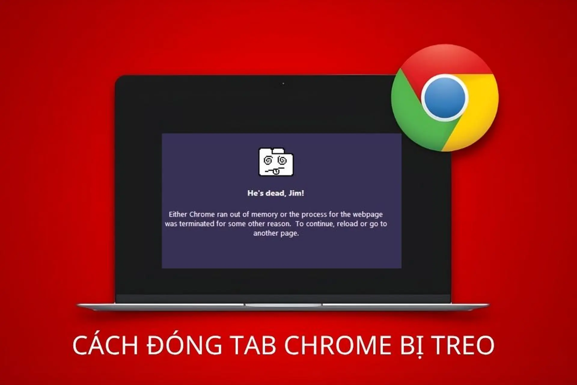 máy tính bị treo khi mở nhiều tab chrome - Hình 2