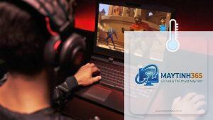 máy tính chơi game bị nóng tự giảm xung