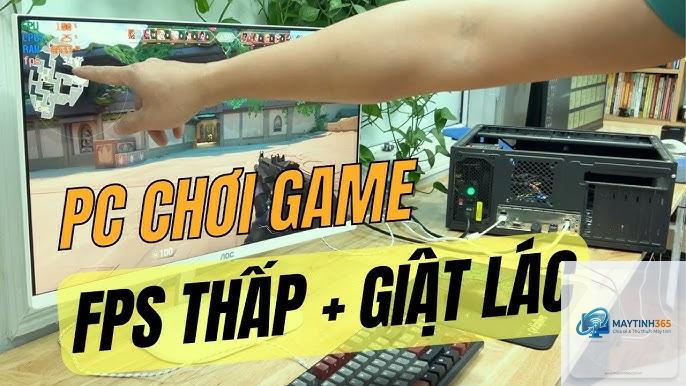 máy tính chơi game fps thấp - Hình 3