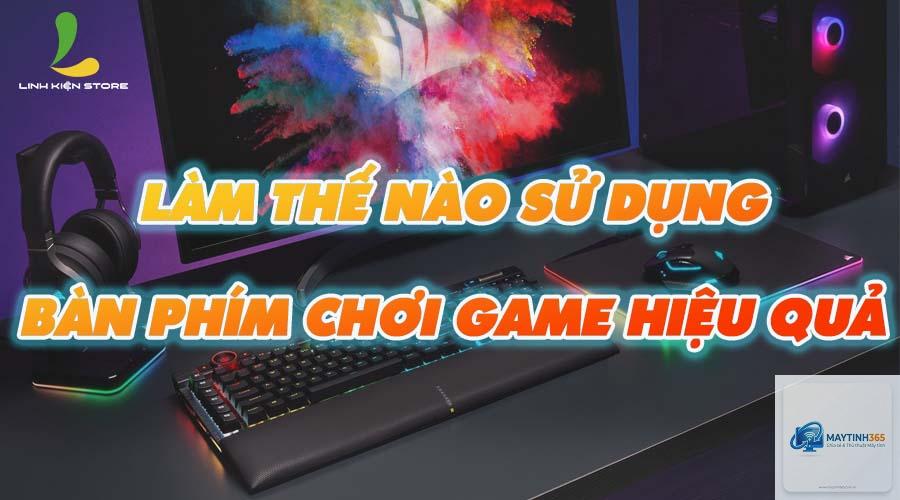mẹo sử dụng bàn phím hiệu quả - Hình 5