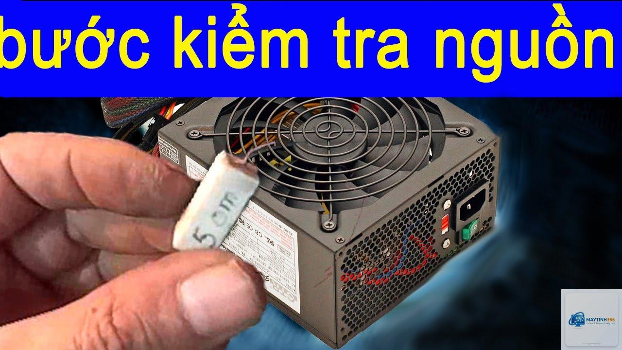 nguồn máy tính yếu cách kiểm tra - Hình 1