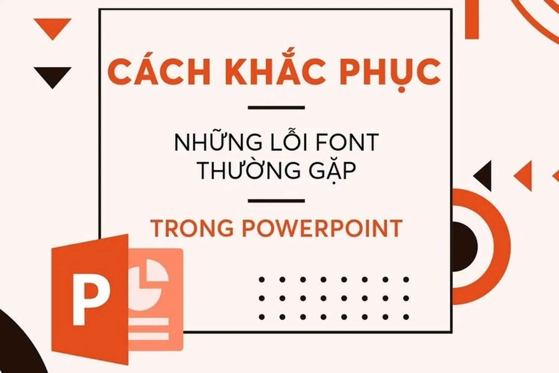 powerpoint bị lỗi font - Hình 4