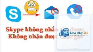 skype không gọi được