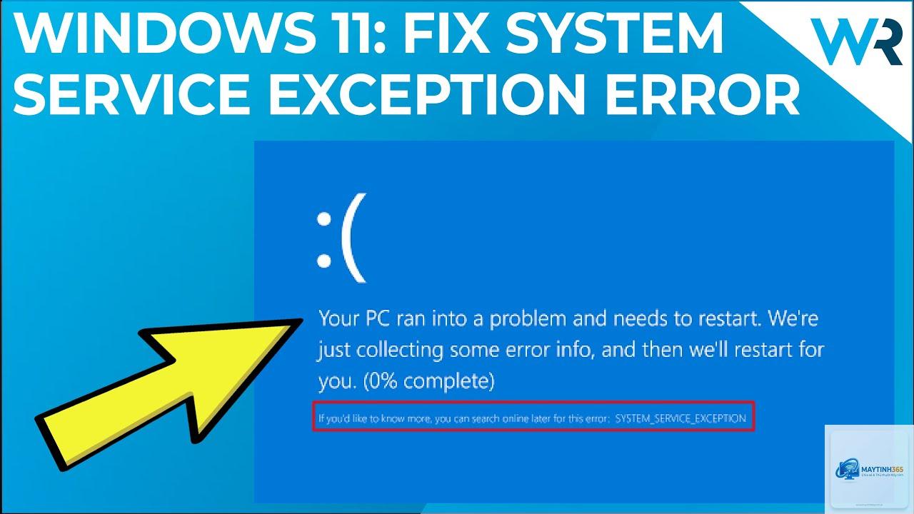 system service exception windows 11 - Hình 1