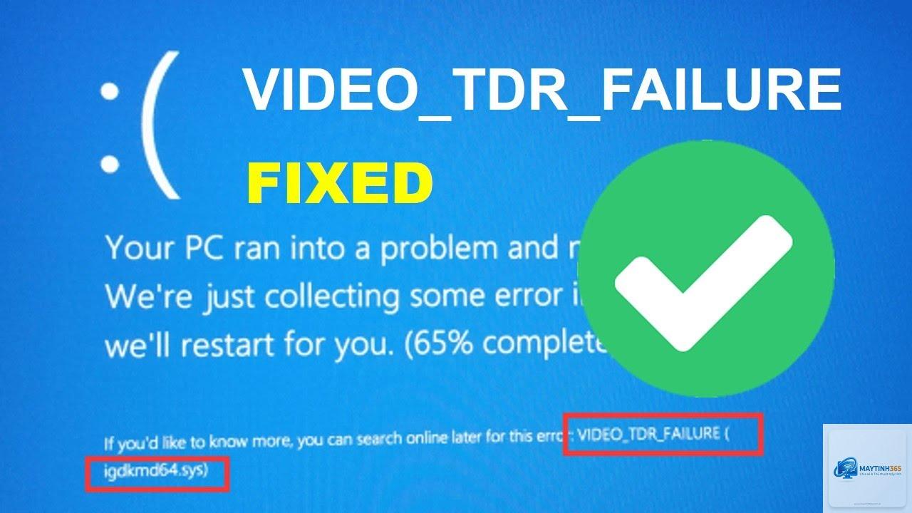 video tdr failure là lỗi gì - Hình 1