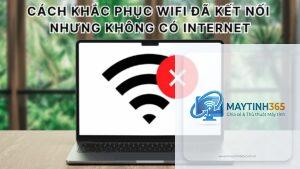 wifi kết nối nhưng không có mạng