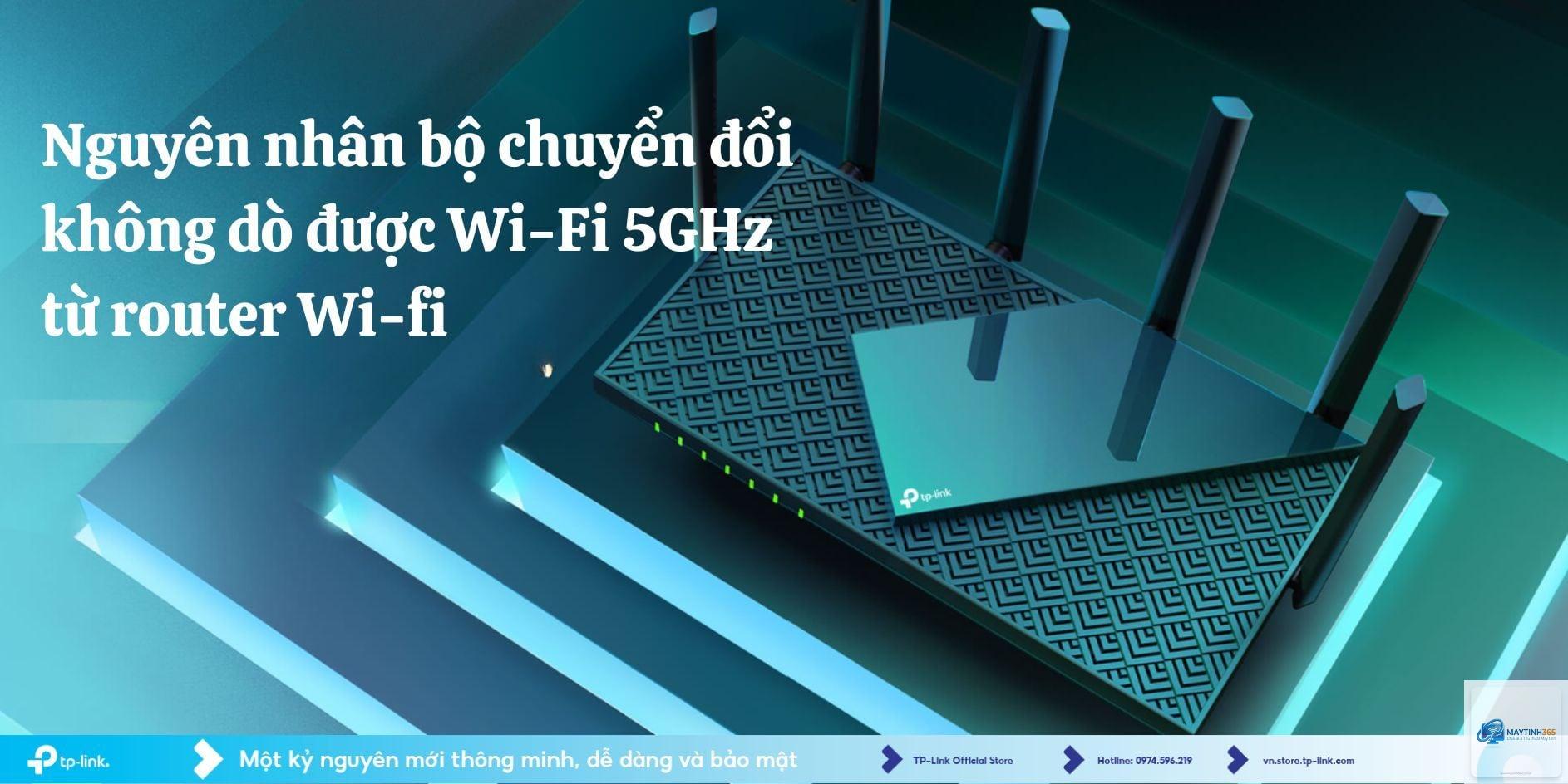 wifi không hiển thị mạng 5ghz - Hình 4