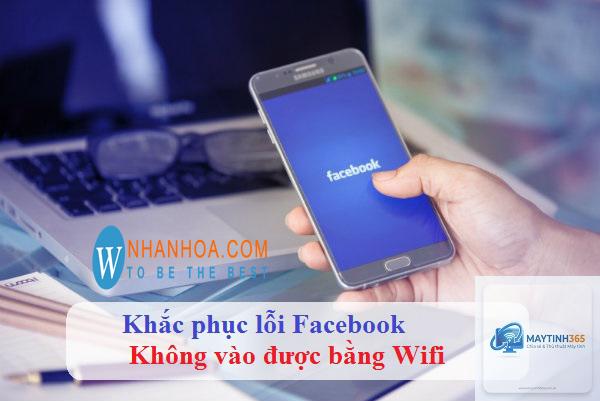 wifi không vào được facebook