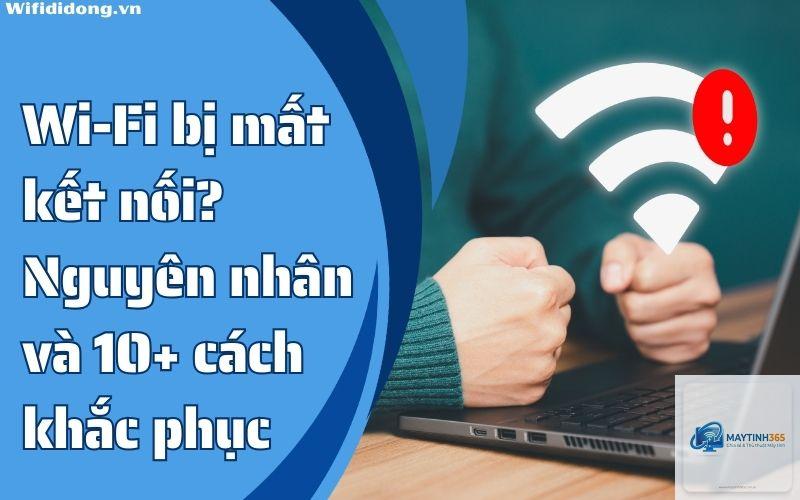 wifi mất kết nối liên tục cách khắc phục - Hình 5