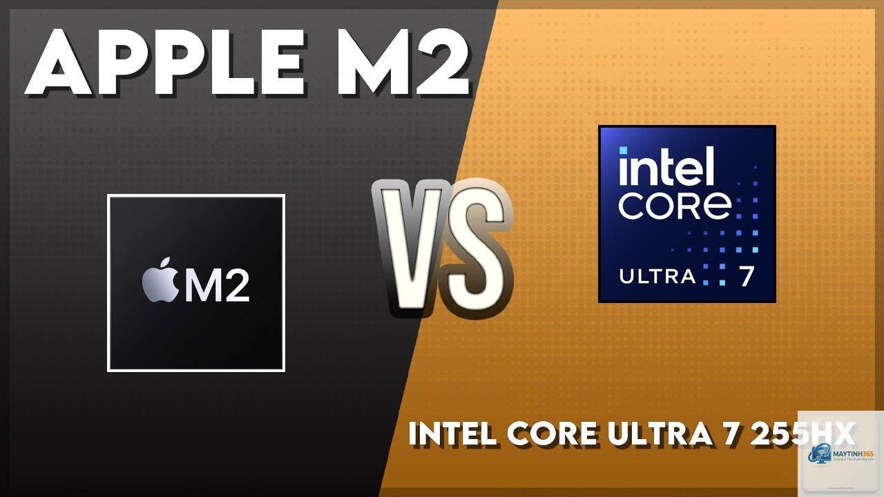 Apple M2 vs Intel Core Ultra - Hình 4