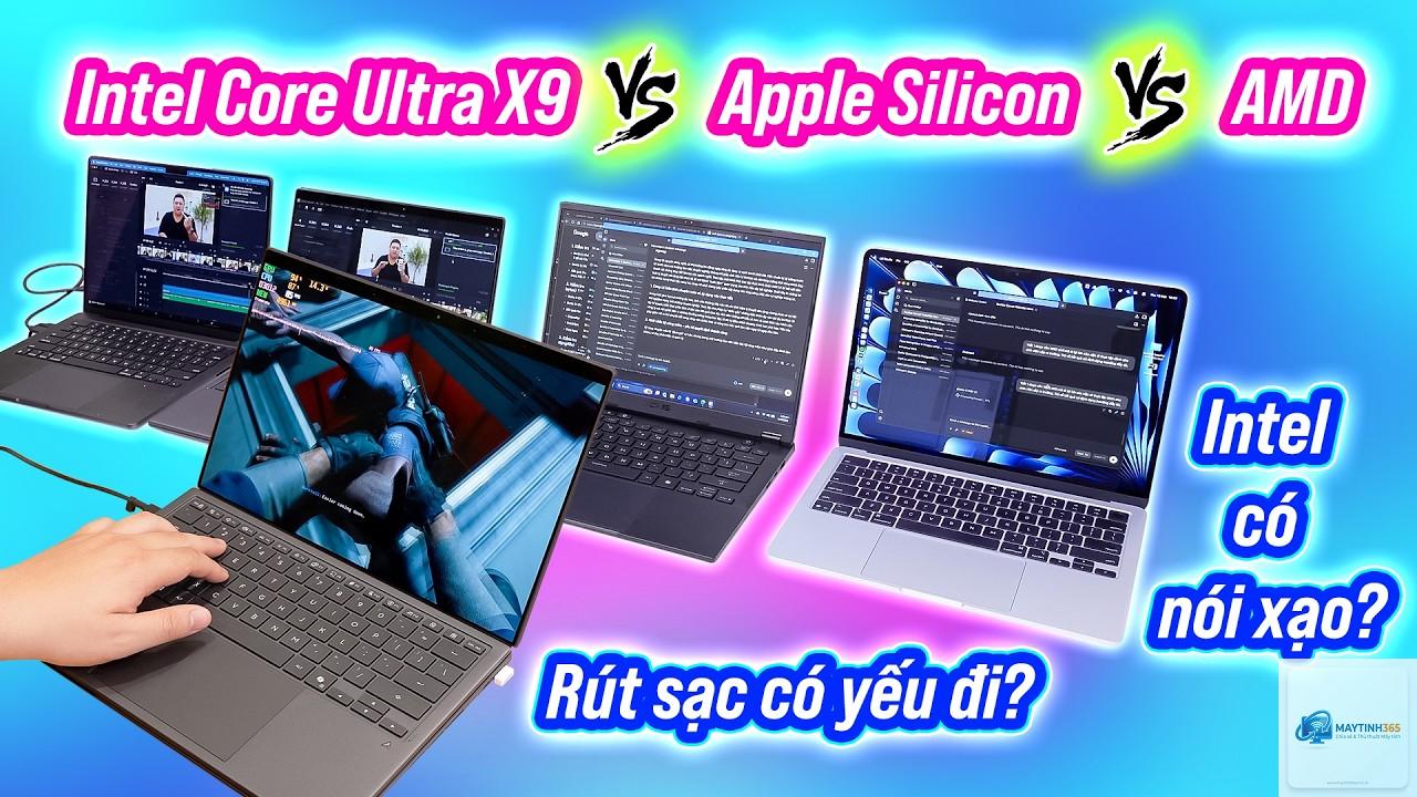 Apple M4 vs Core Ultra 9 - Hình 1