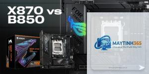 B850 vs X870