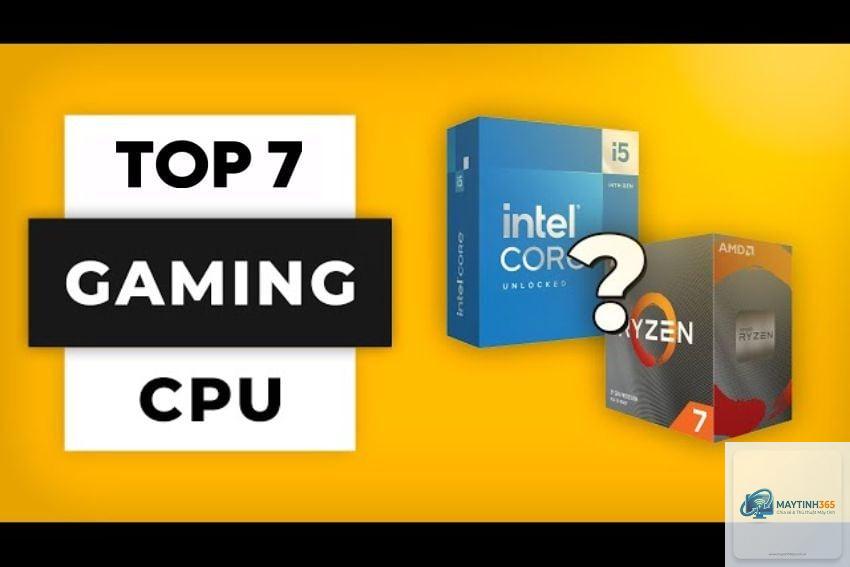 CPU AMD nào tốt nhất cho gaming