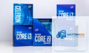 CPU Intel nào tốt nhất