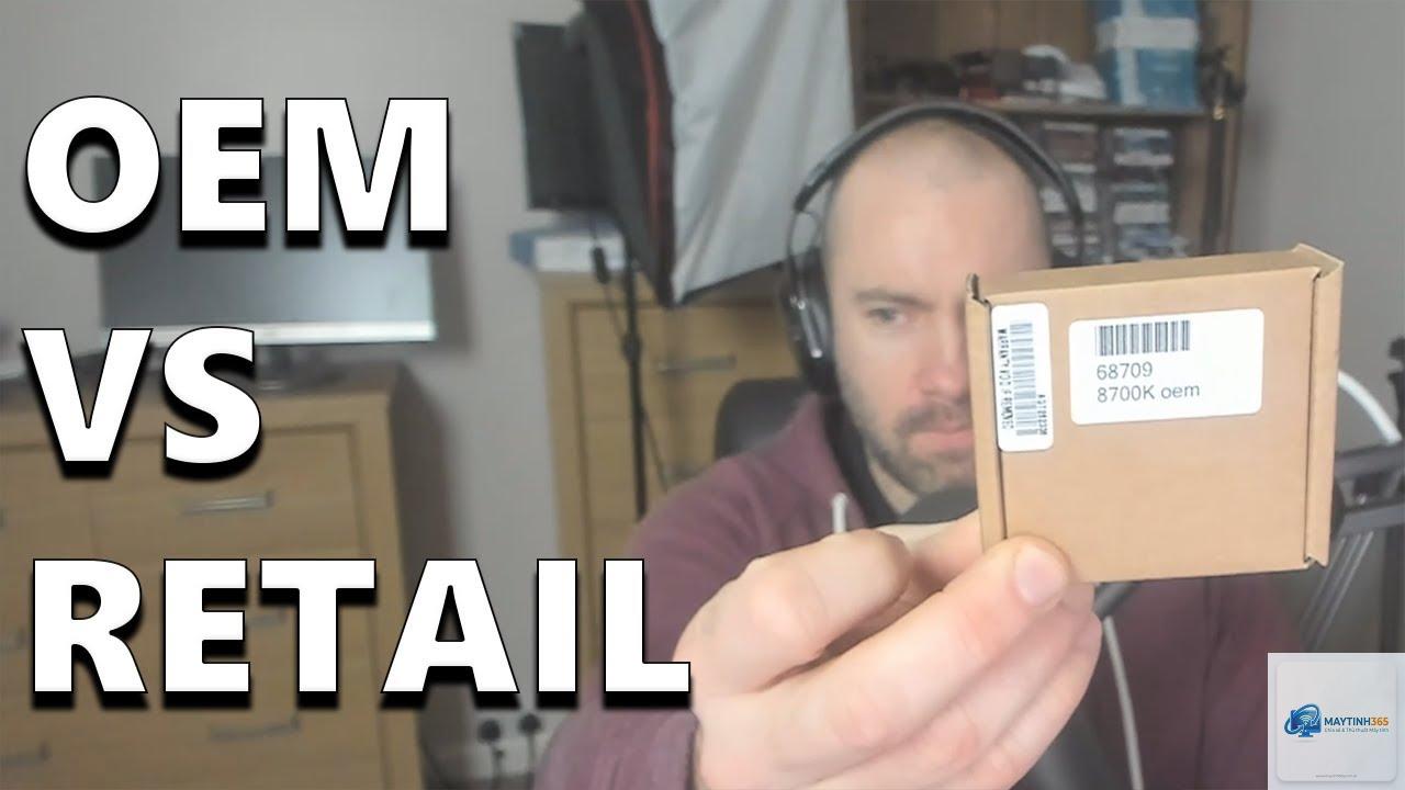 CPU OEM vs Retail - Hình 3