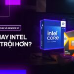 CPU cho Photoshop Intel hay AMD: Lựa chọn tối ưu cho dân đồ họa chuyên nghiệp CPU cho Photoshop Intel hay AMD