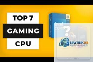 CPU tốt nhất cho gaming