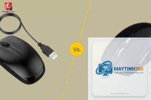 Chuột có dây vs không dây