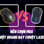 Chuột quang vs chuột laser: Lựa chọn nào phù hợp với bạn? So sánh chi tiết từ A đến Z Chuột quang vs chuột laser