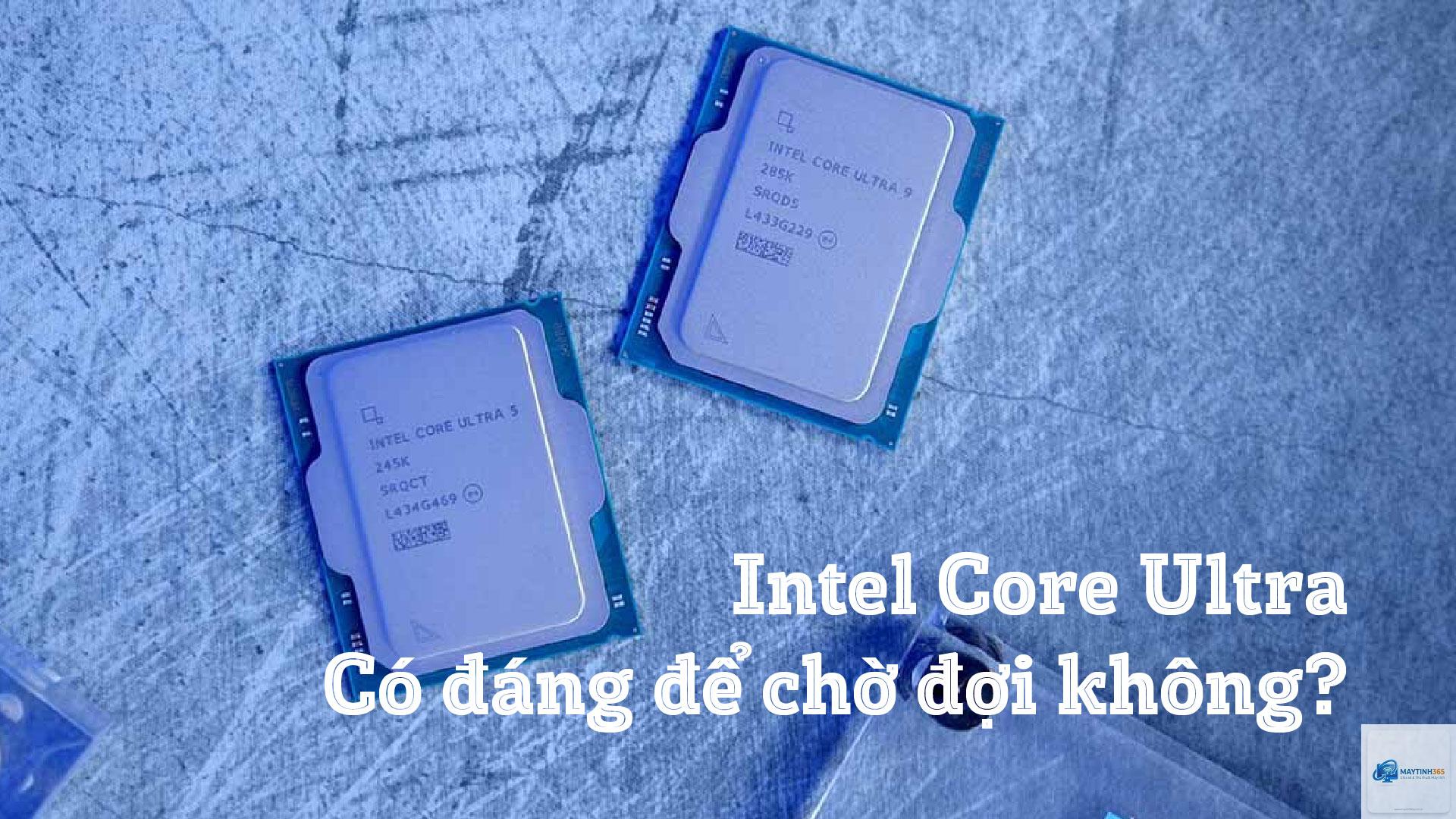 Core Ultra có đáng mua không - Hình 3