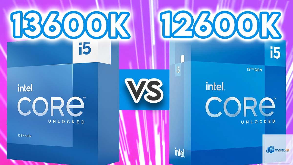 Core i5 12600K vs Core i5 13600K - Hình 2