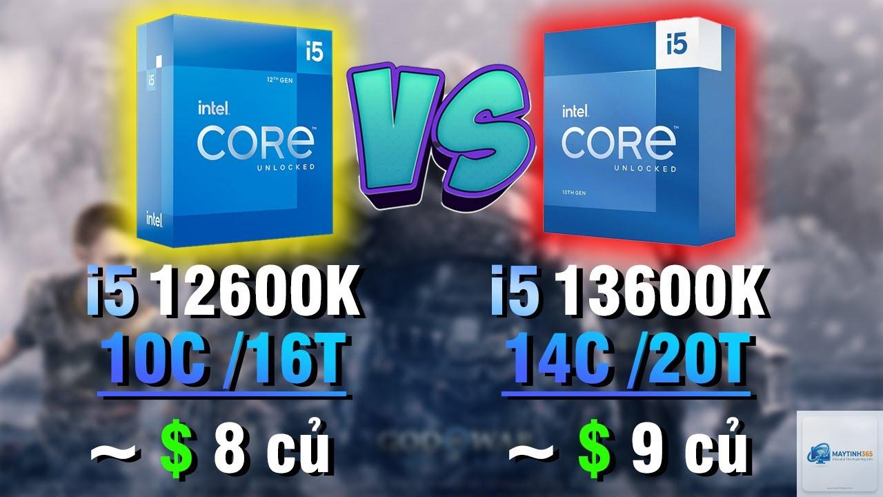 Core i5 12600K vs Core i5 13600K - Hình 4