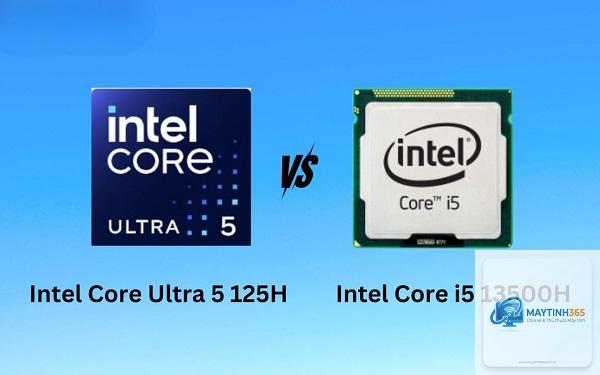 Core i5 hay Core Ultra - Hình 2