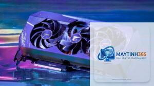 GPU nào đáng mua nhất