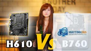 H610 vs B760