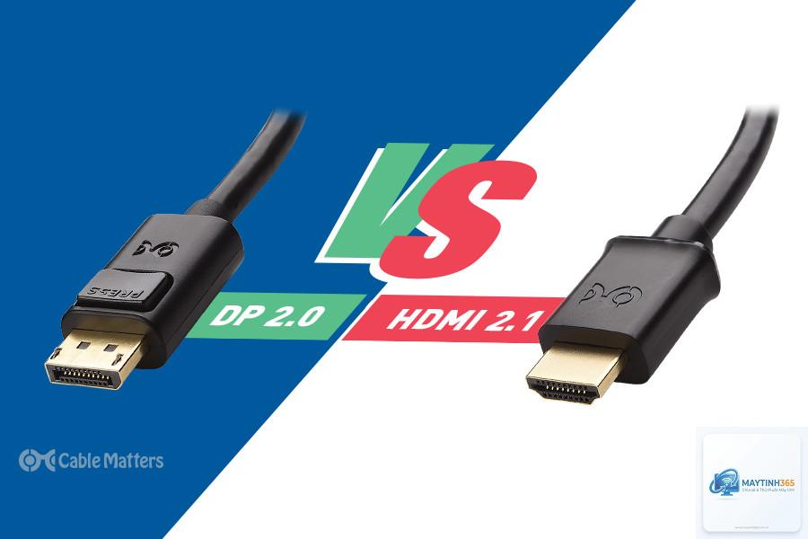 HDMI 2.1 vs DisplayPort 2.1 - Hình 1
